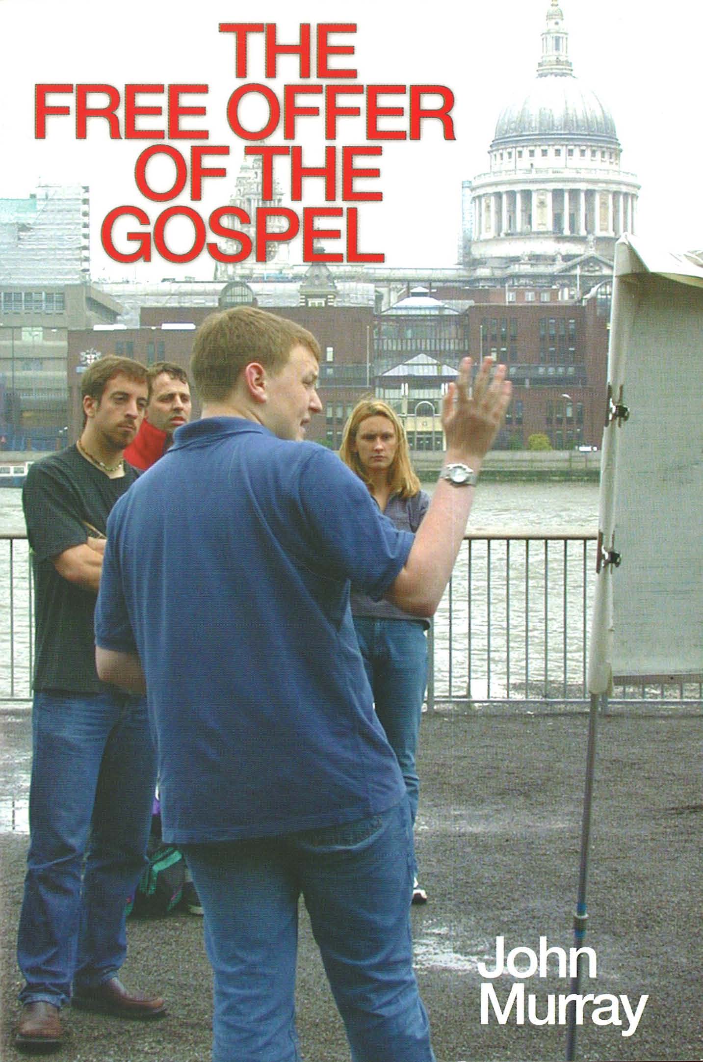 Free Offer of the Gospel