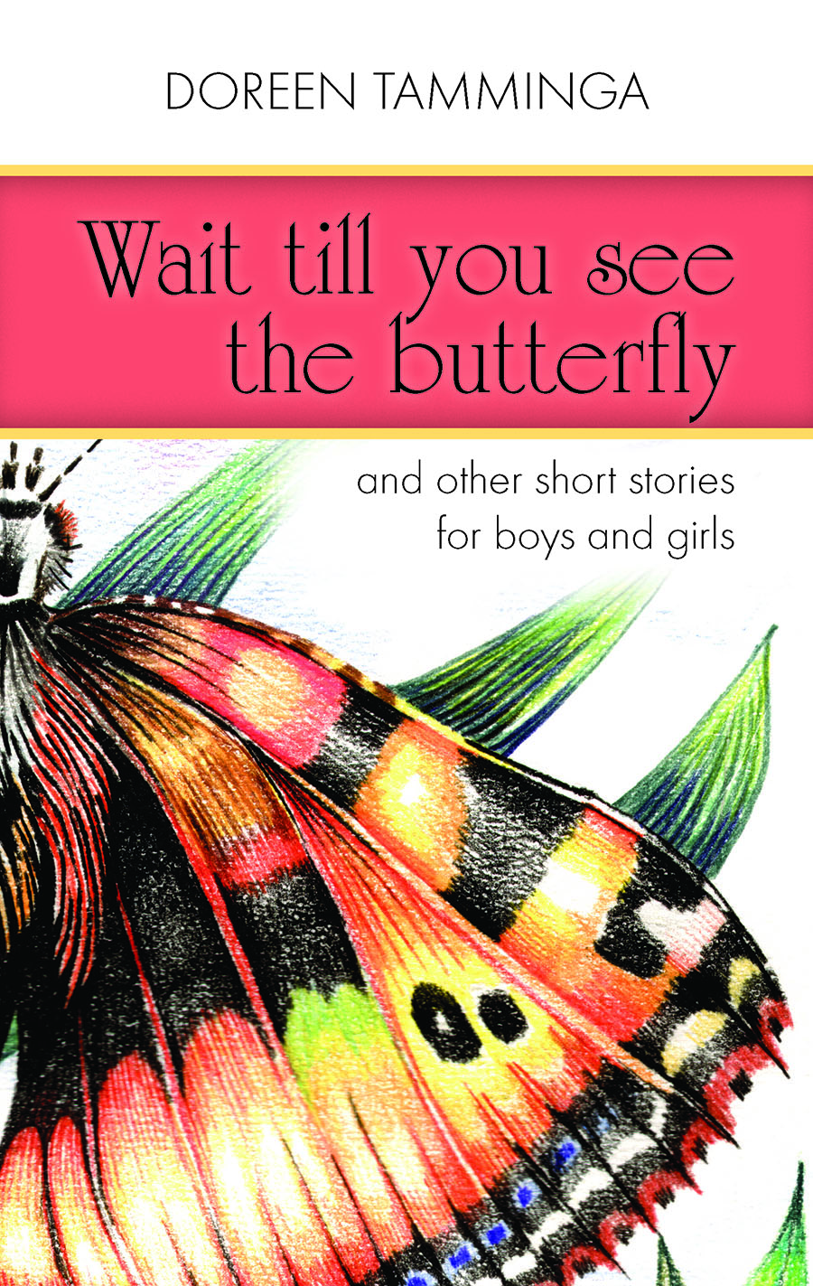 Wait Till You See the Butterfly