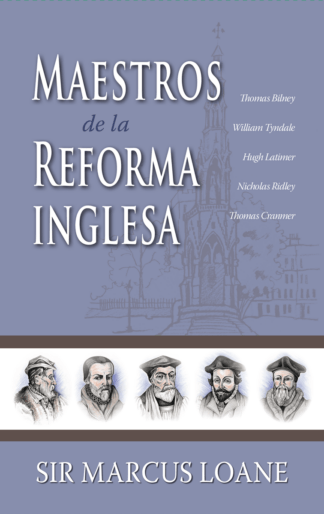 image of the spanish edition of Masters of The English Reformation